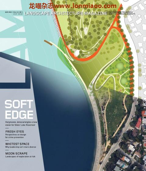 [美国版]Landscape Architecture 景观建筑杂志 2021年5月刊